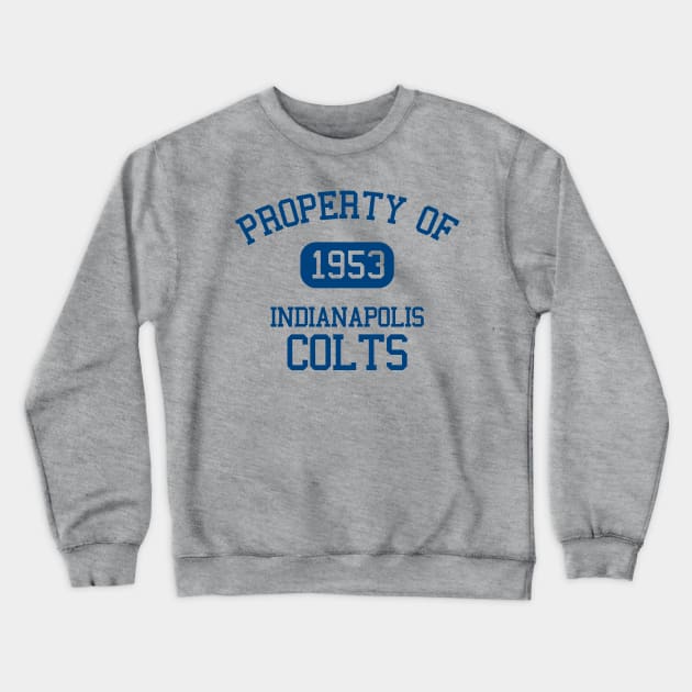 Property of Indianapolis Colts Crewneck Sweatshirt by Funnyteesforme